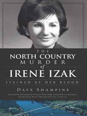 cover image of The North Country Murder of Irene Izak